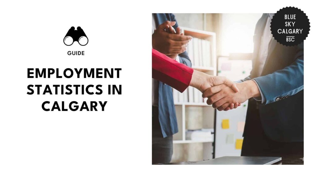 Tracking Employment Statistics and Trends in Calgary [2026]