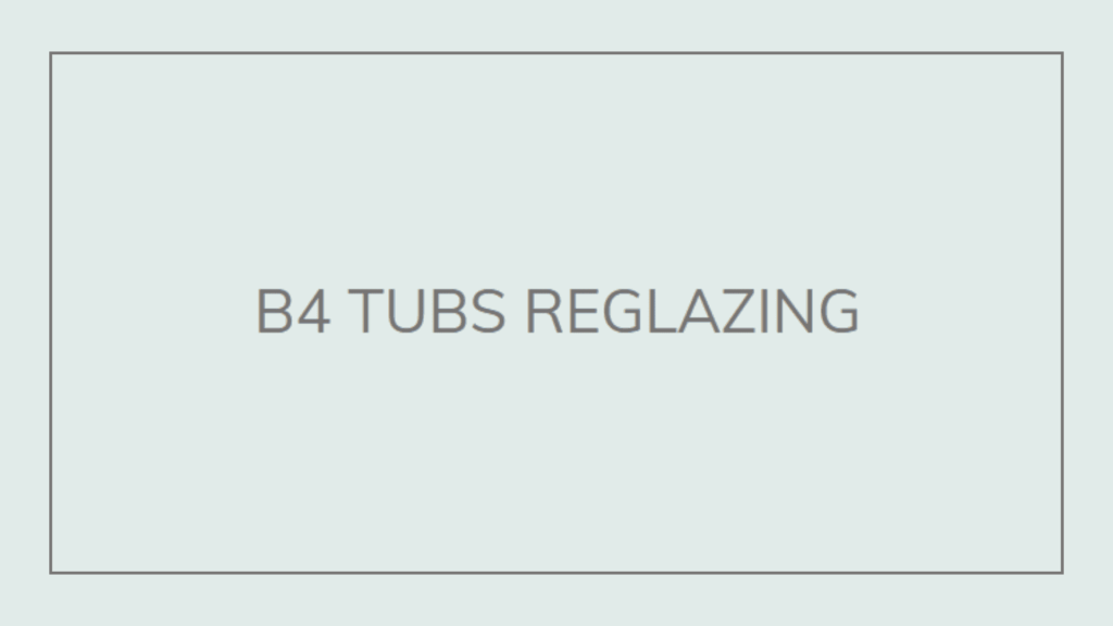 b4-tub-reglazing