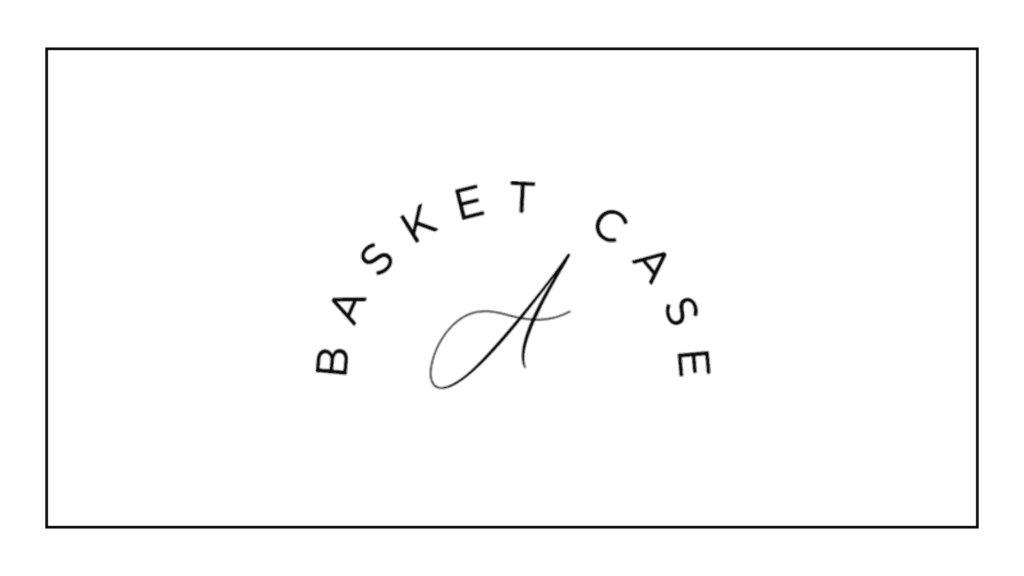 a-basket-case