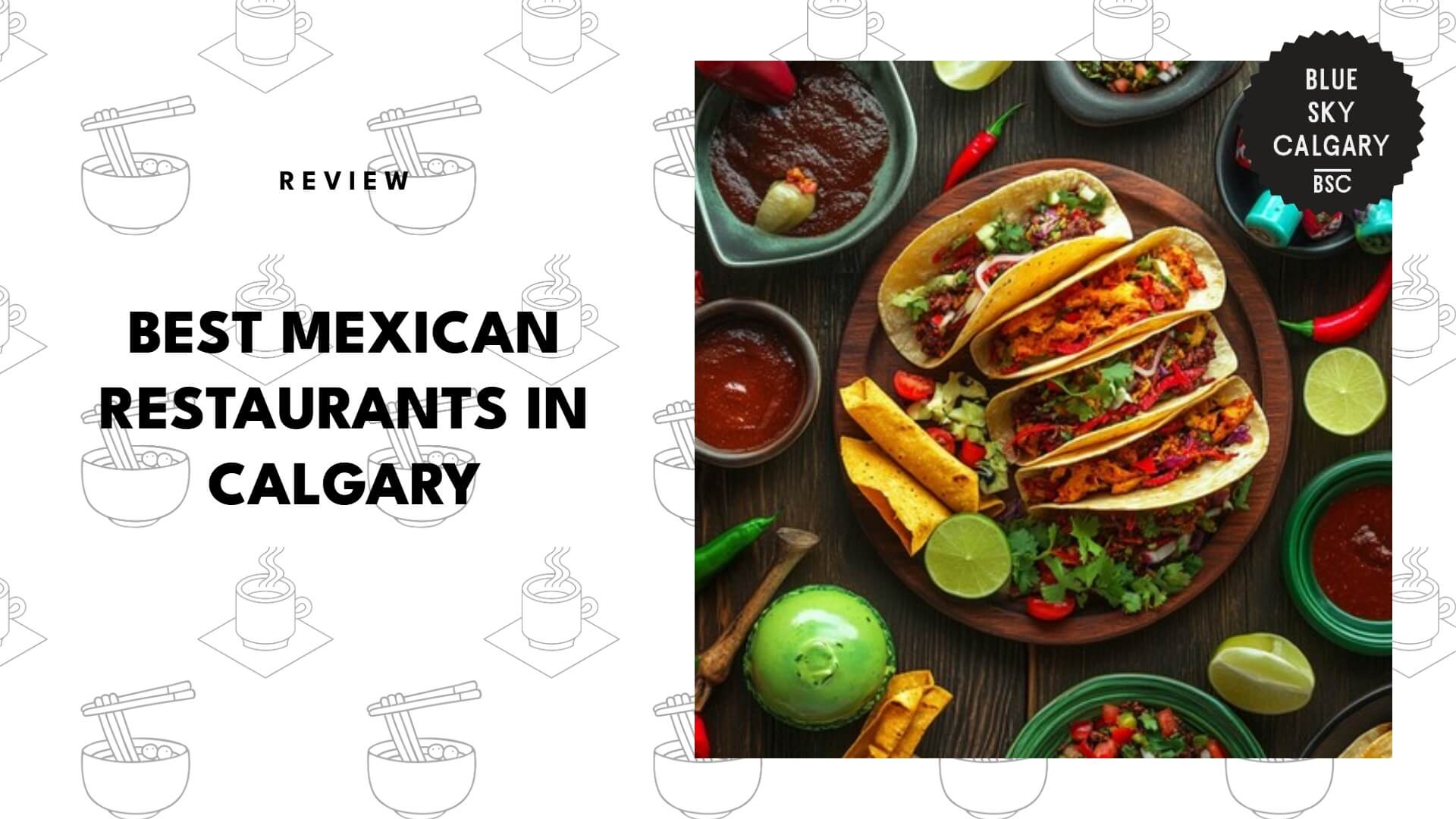 mexican-restaurants-in-calgary